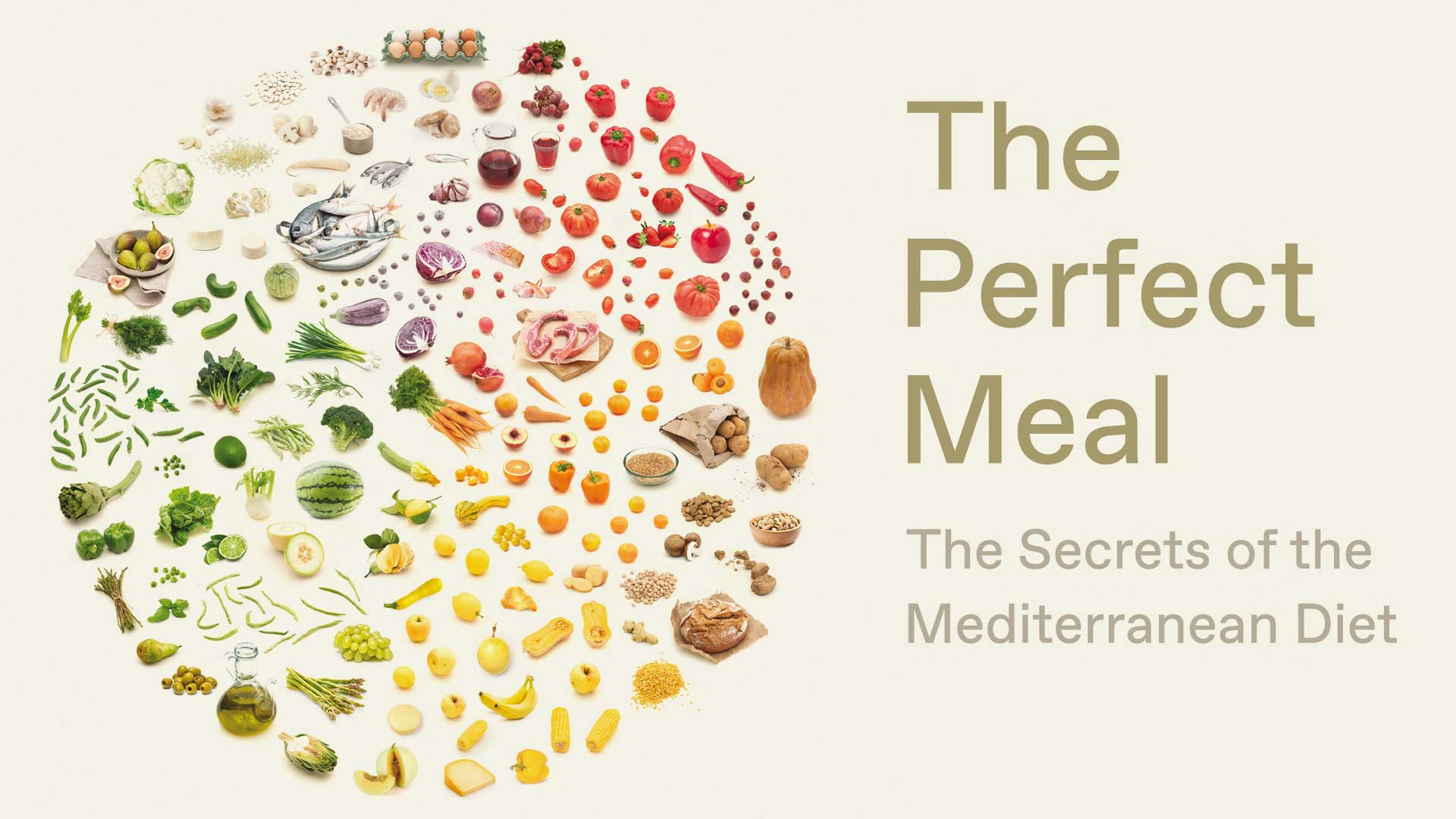 The Perfect Meal: The Secrets of the Mediterranean Diet