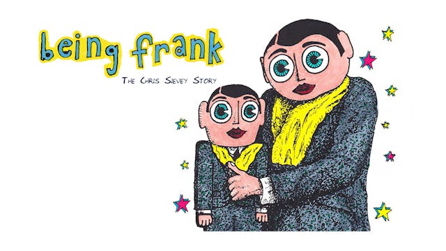 Being Frank: The Chris Sievey Story