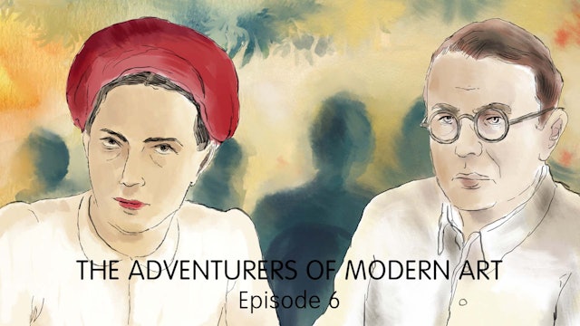 The Adventurers of Modern Art - Ep 6