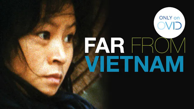 Far From Vietnam Trailer