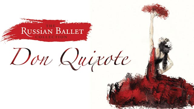 Russian Ballet: Don Quixote