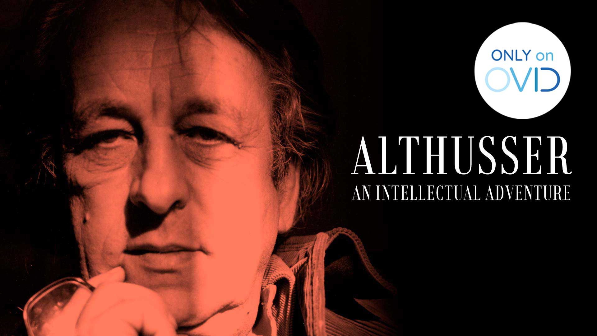 Althusser, an Intellectual Adventure