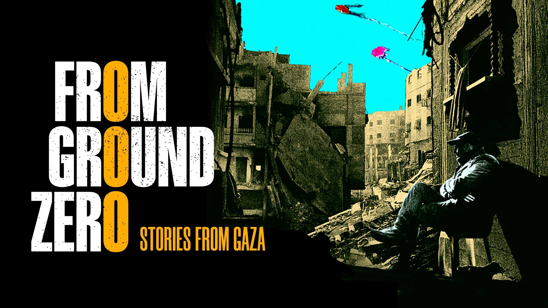 From Ground Zero: Stories from Gaza