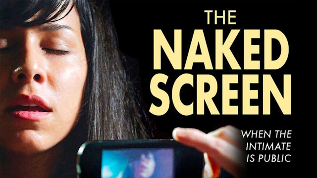 The Naked Screen