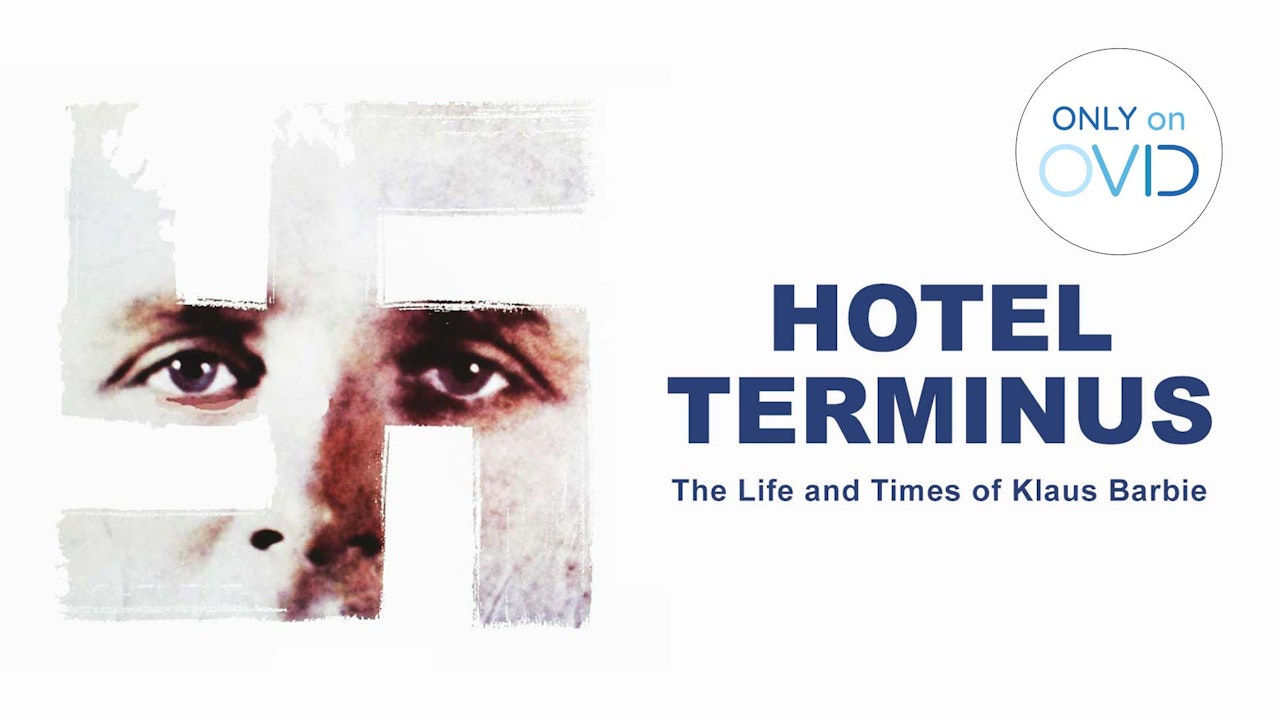 Hotel Terminus: The Life And Times Of Klaus Barbie