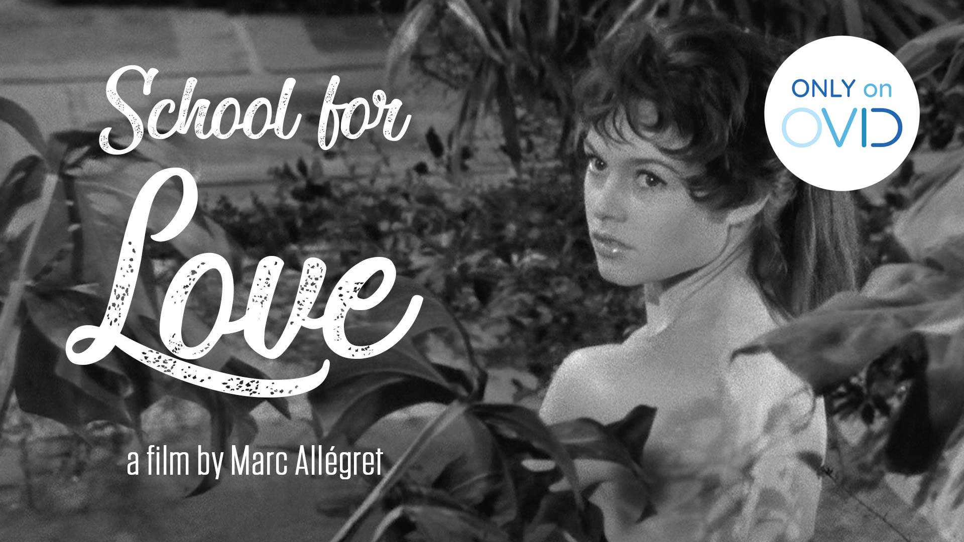 School for Love (w/ Brigitte Bardot)