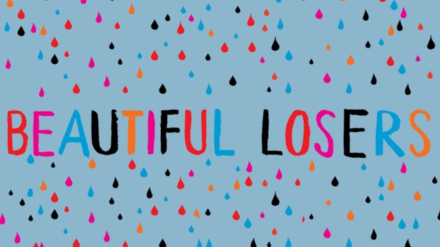 Beautiful Losers