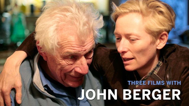 John Berger (three films)