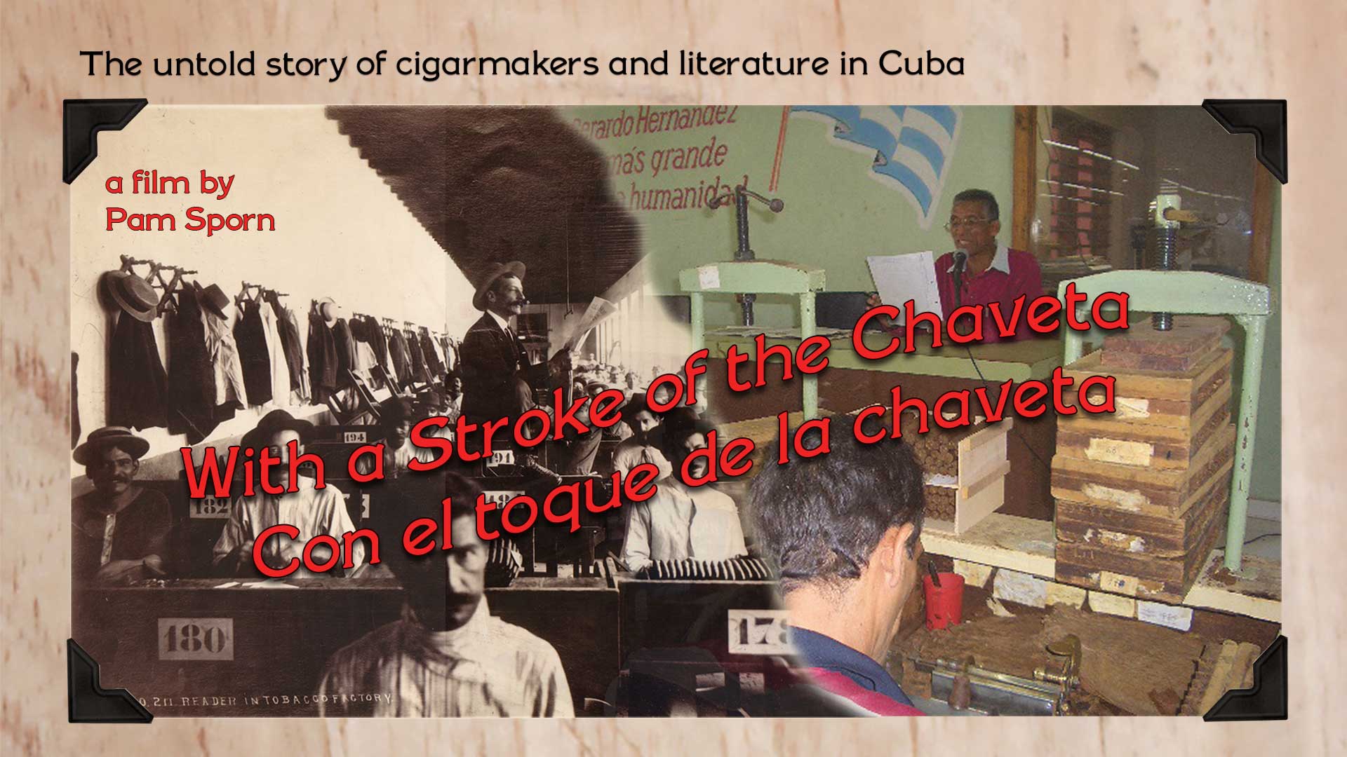 With a Stroke of the Chaveta