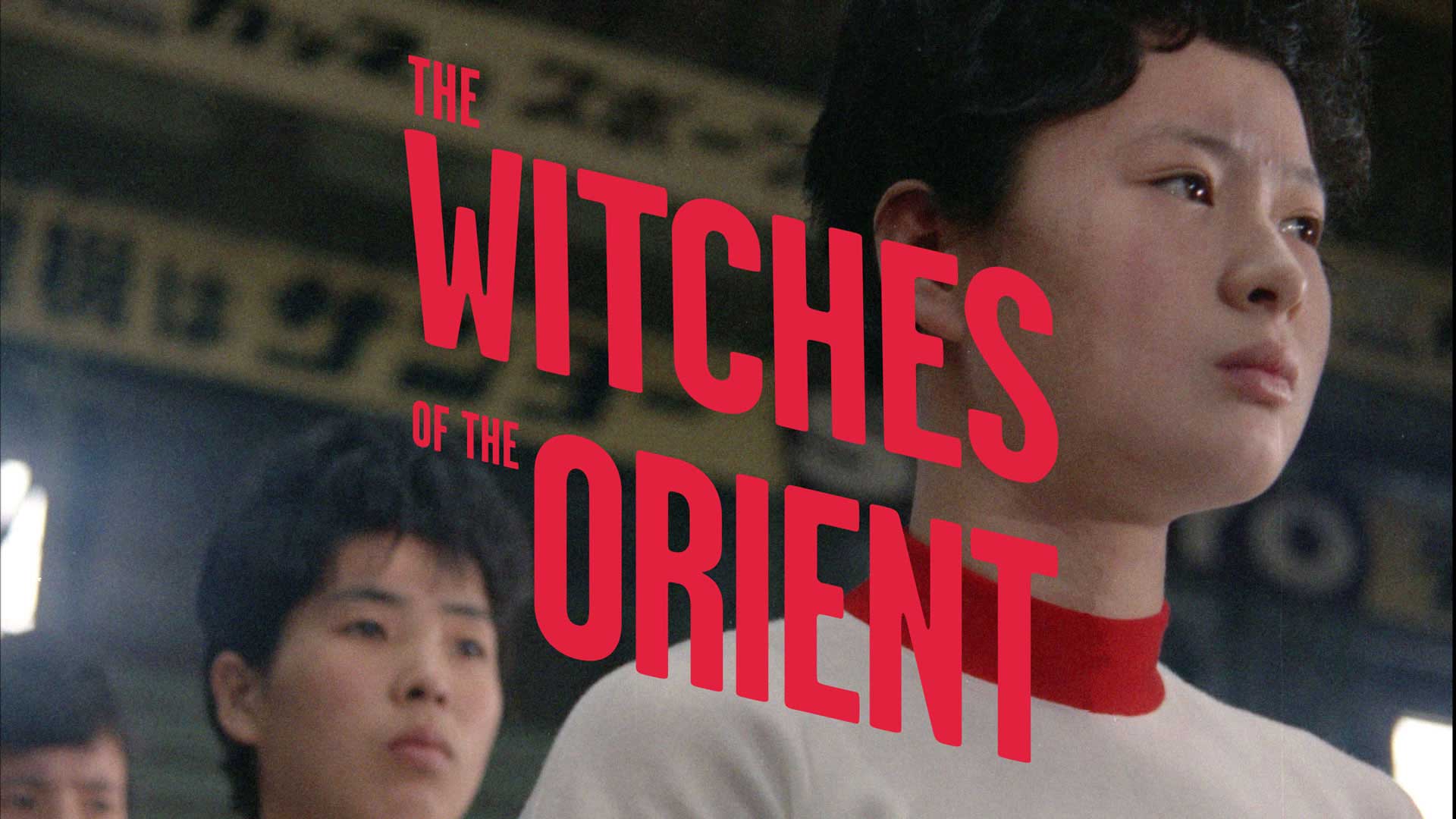 The Witches of the Orient