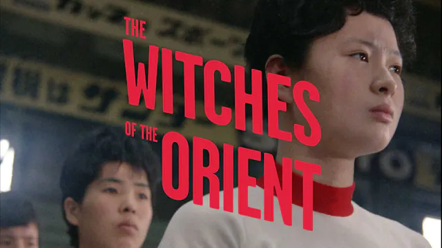 The Witches of the Orient