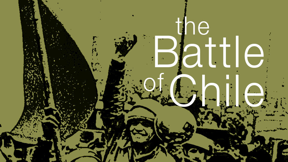 The Battle of Chile (Part 1)