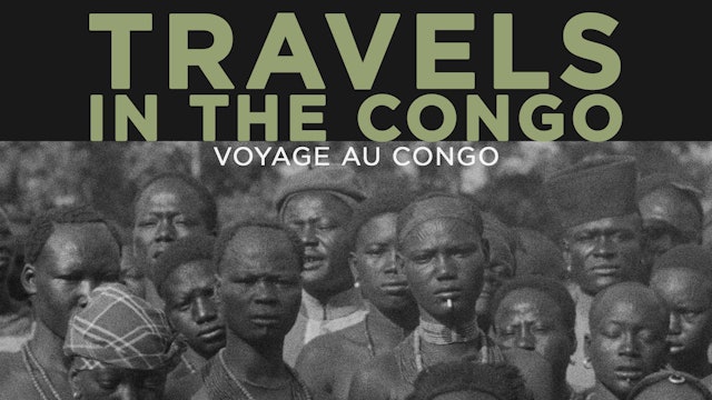 Travels in the Congo (Voyage au Congo)