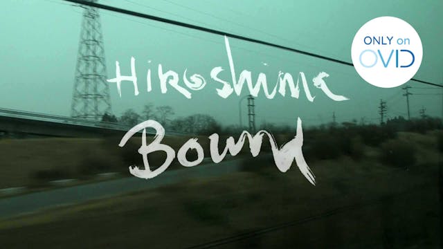 Hiroshima Bound