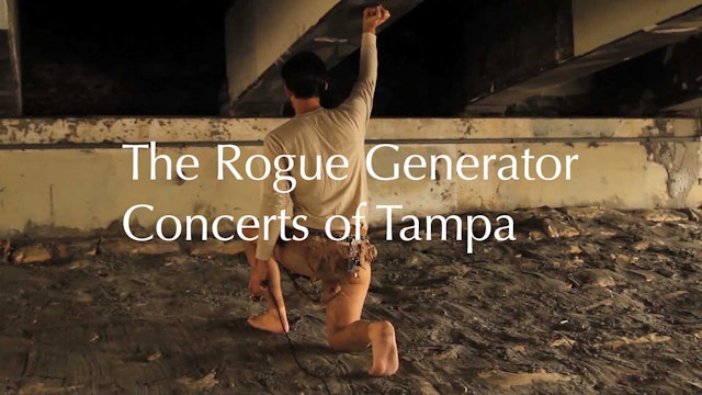 Far Off Sounds Ep 2 - The Rogue Generator Concerts of Tampa