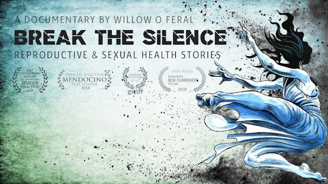 Break the Silence: Reproductive & Sex...