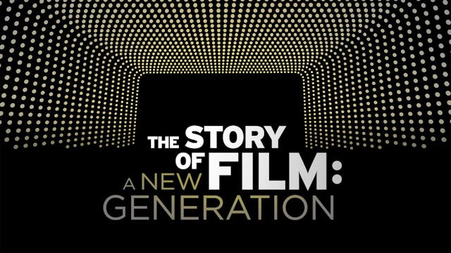 The Story of Film: A New Generation (...