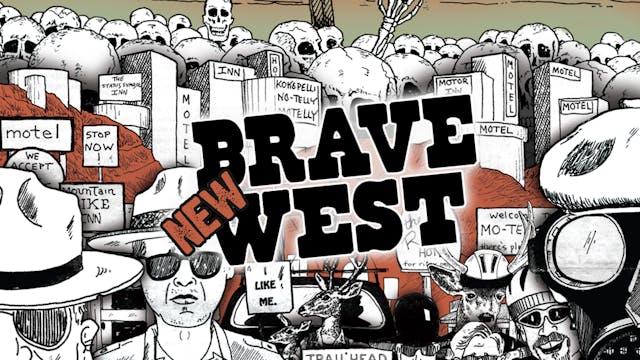 Brave New West