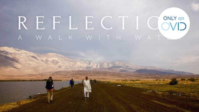 Reflection: A Walk With Water