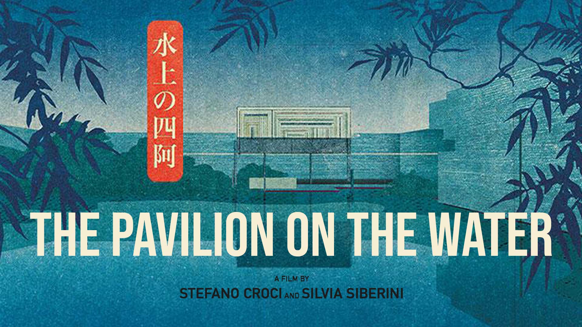 The Pavilion on the Water