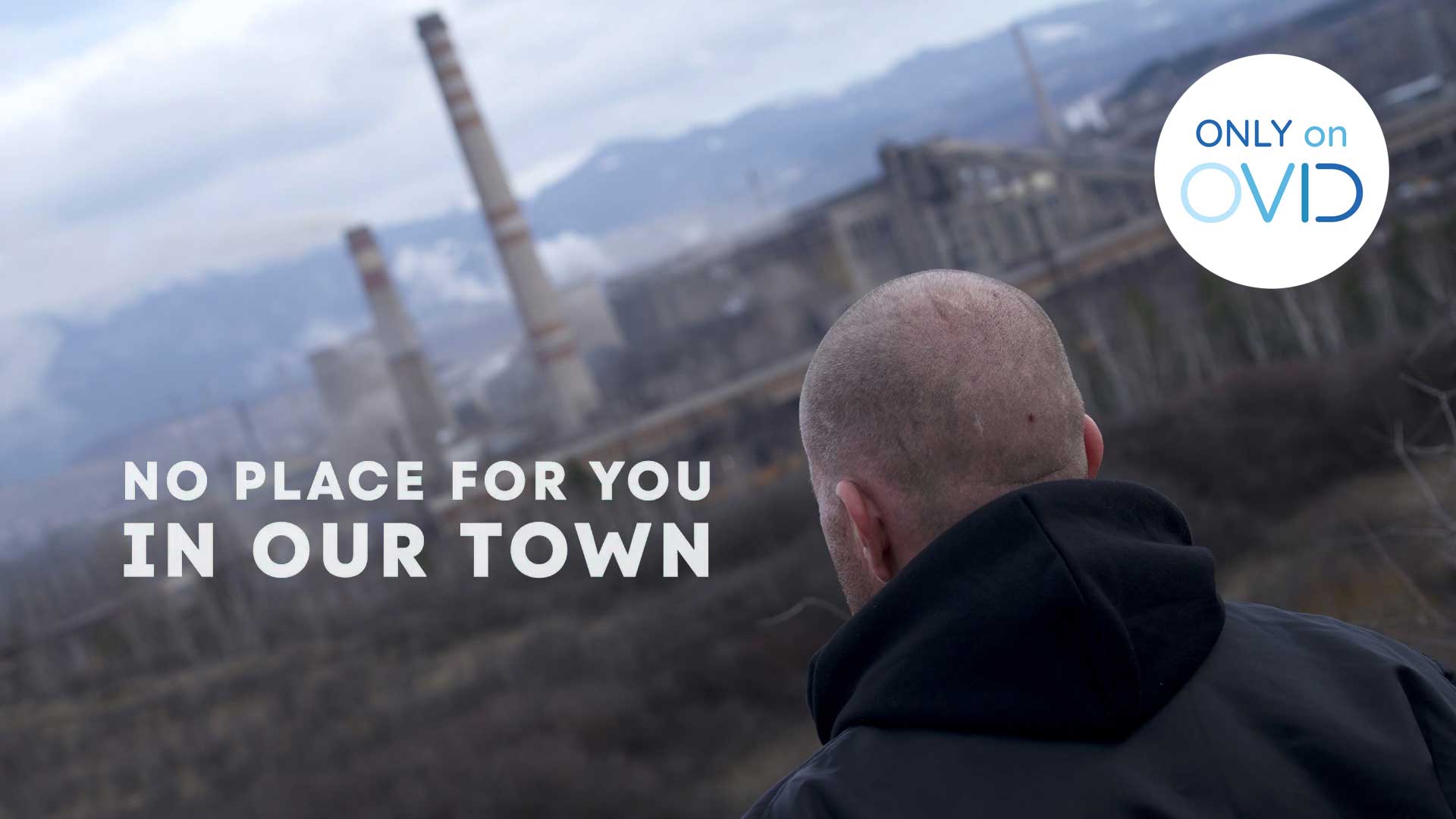 No Place For You In Our Town