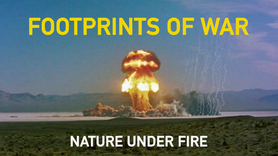 Footprints of War - Nature Under Fire