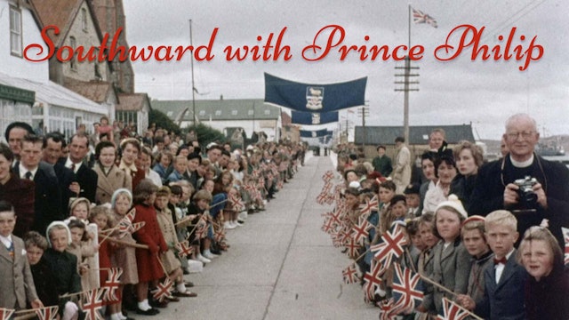 Southward with Prince Philip