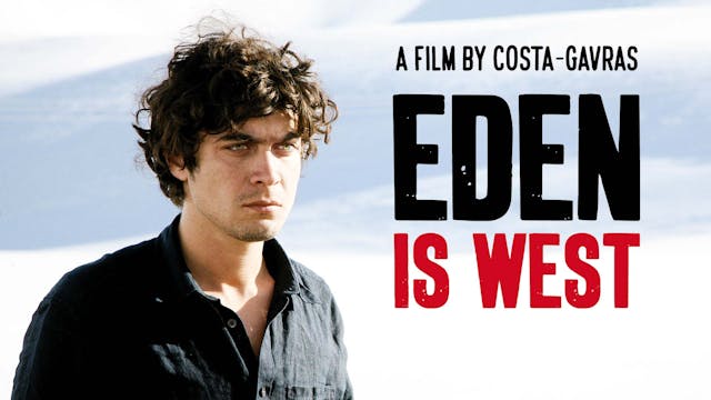 Eden is West (Costa-Gavras)