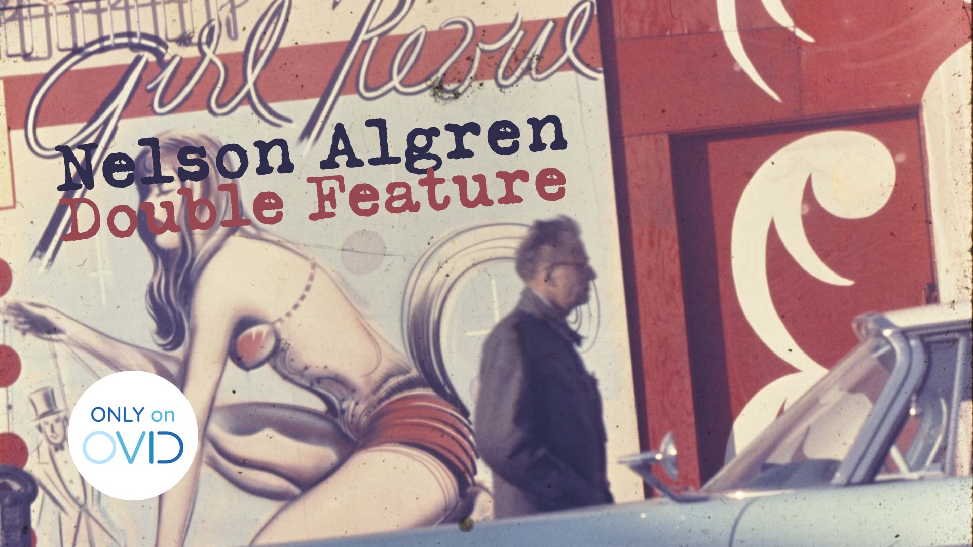 Nelson Algren (two films)