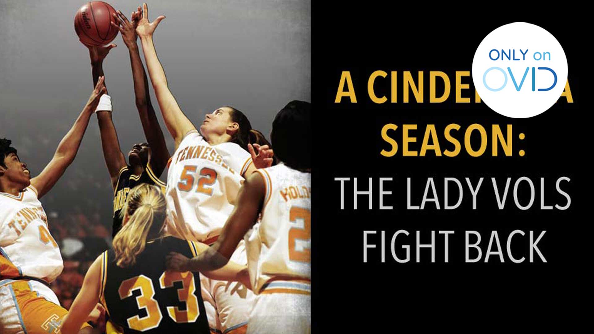 A Cinderella Season: The Lady Vols Fight Back