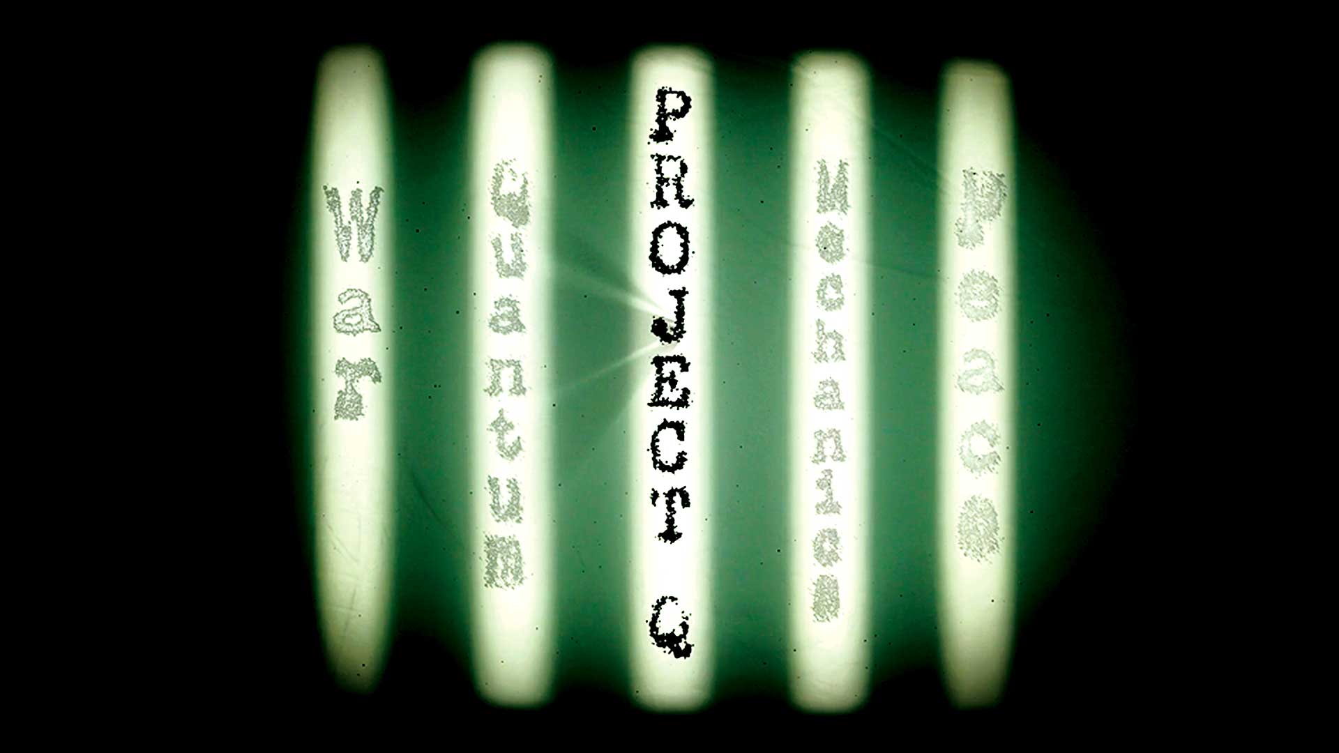 Project Q: War, Peace, and Quantum Mechanics