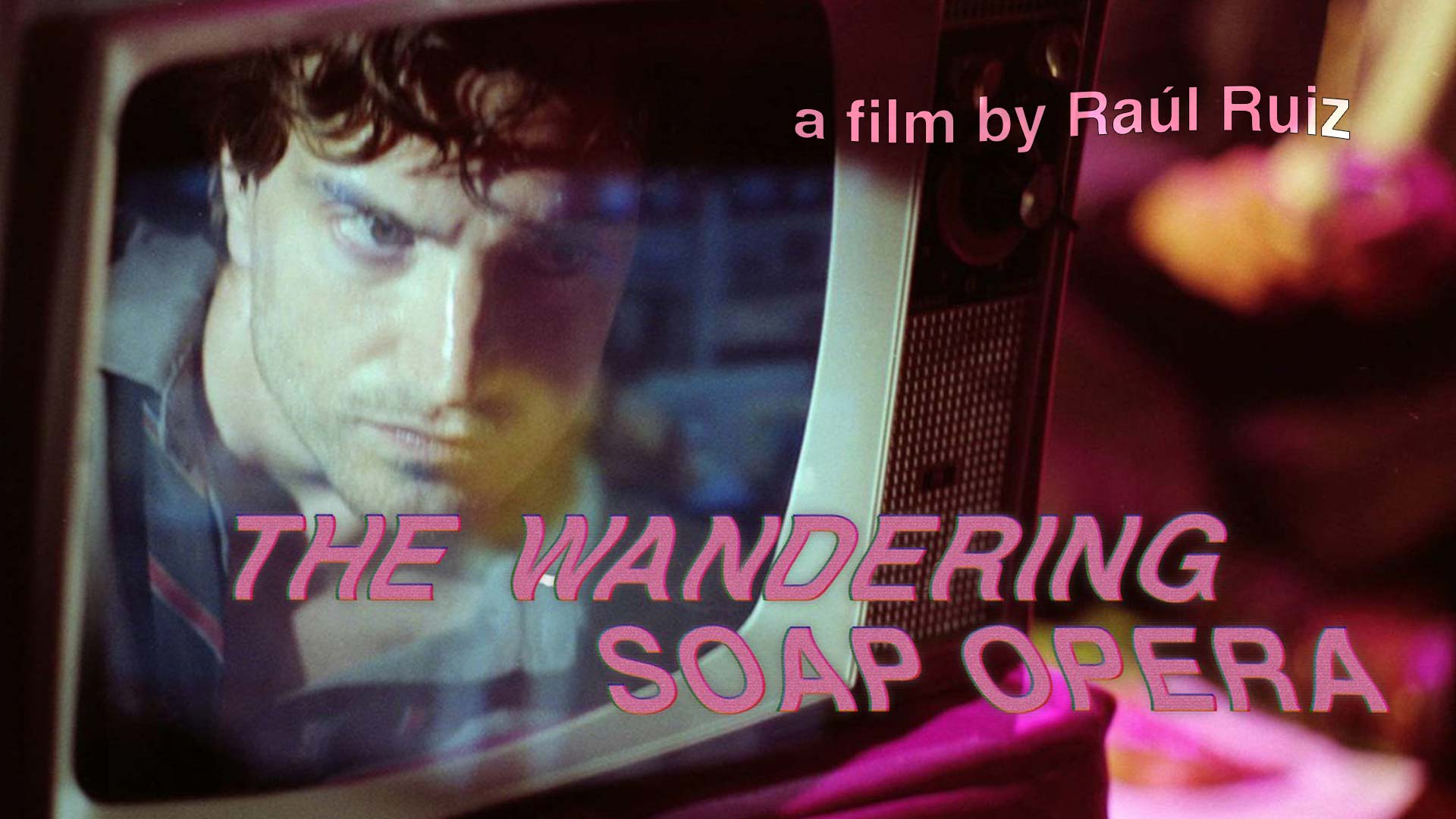 The Wandering Soap Opera