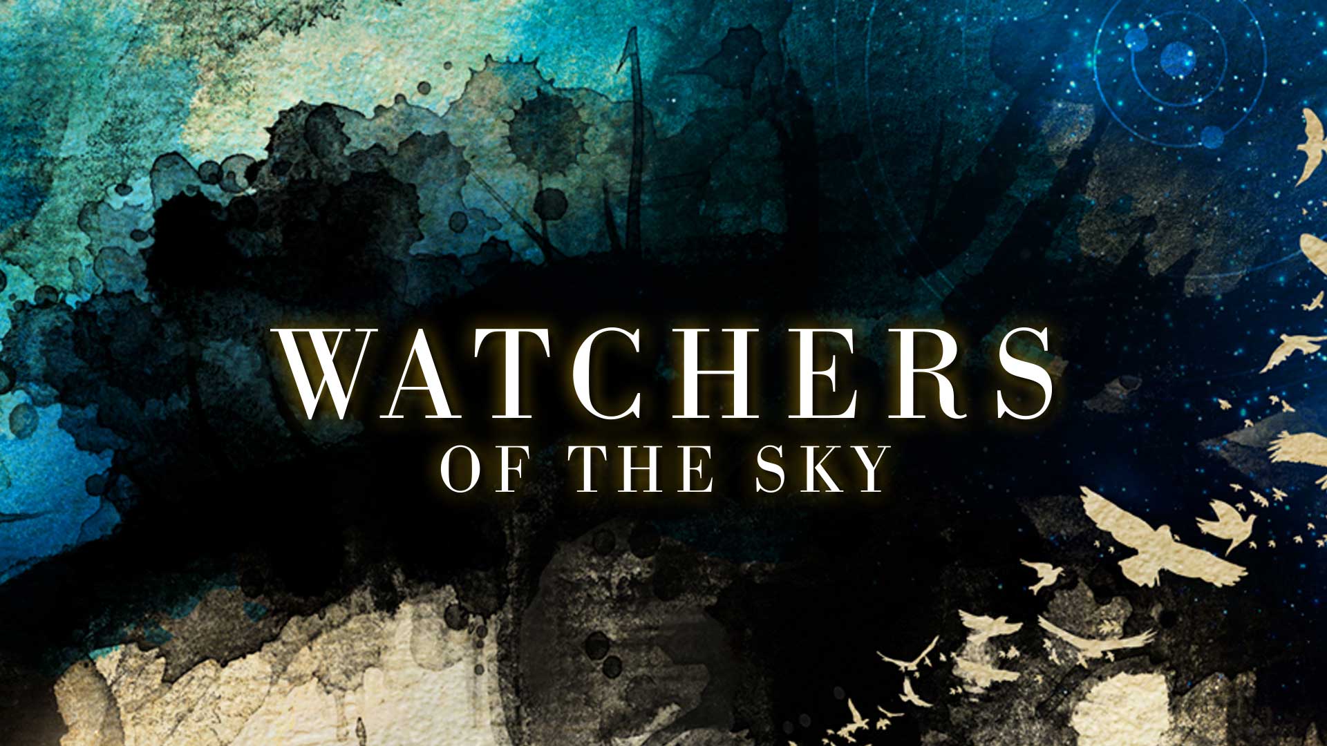 Watchers of the Sky