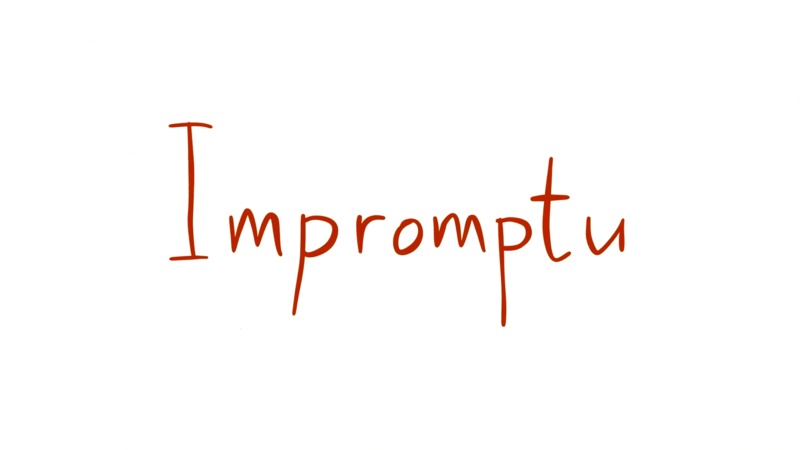 Impromptu