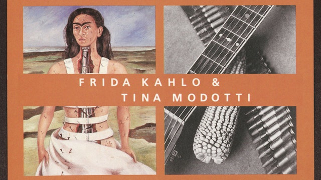 Frida Kahlo & Tina Modotti