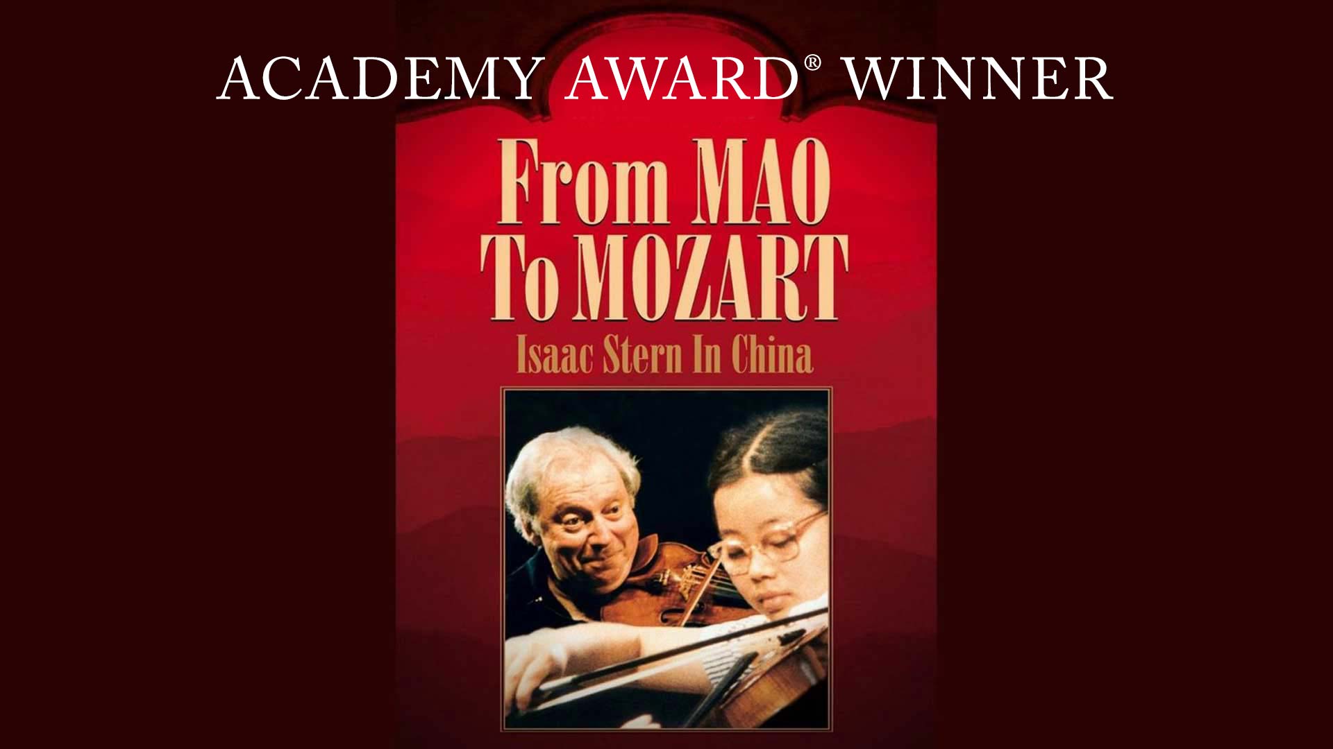 From Mao to Mozart: Isaac Stern in China