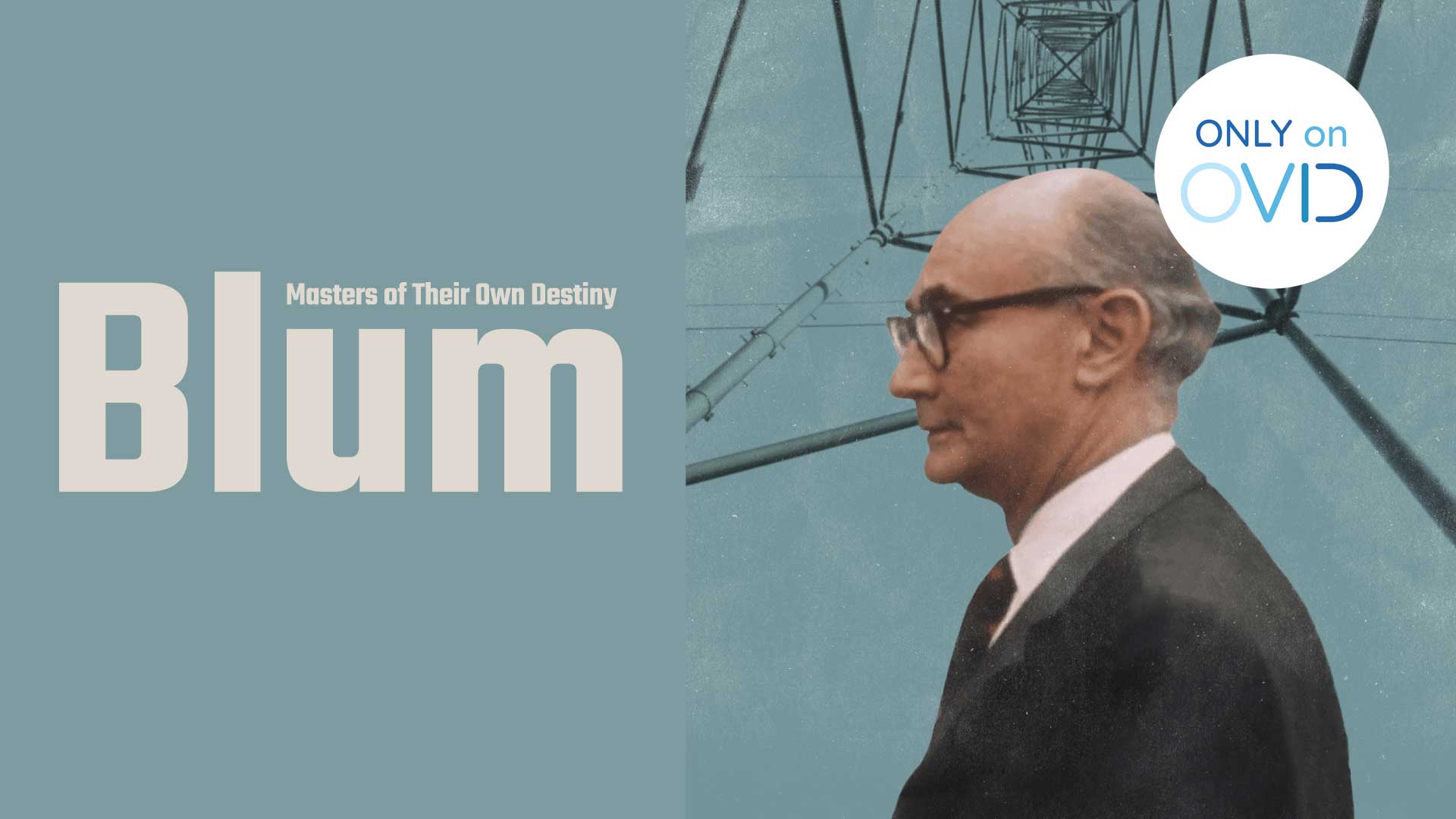 Blum: Masters of Their Own Destiny