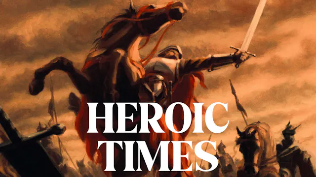 Heroic Times Trailer