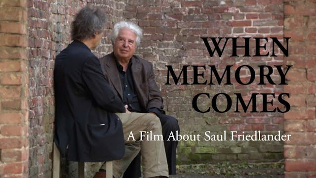 When Memory Comes: A Film About Saul ...