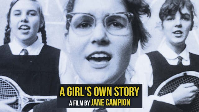 Jane Campion: A Girl's Own Story