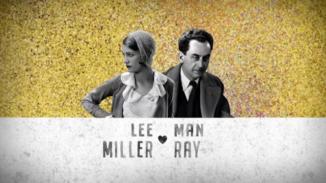 Artists & Love: Lee Miller and Man Ray