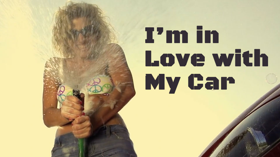 I'm in Love with My Car