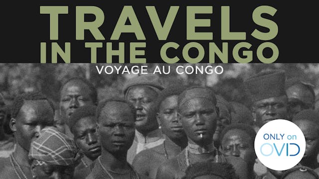 Travels in the Congo (Voyage au Congo)