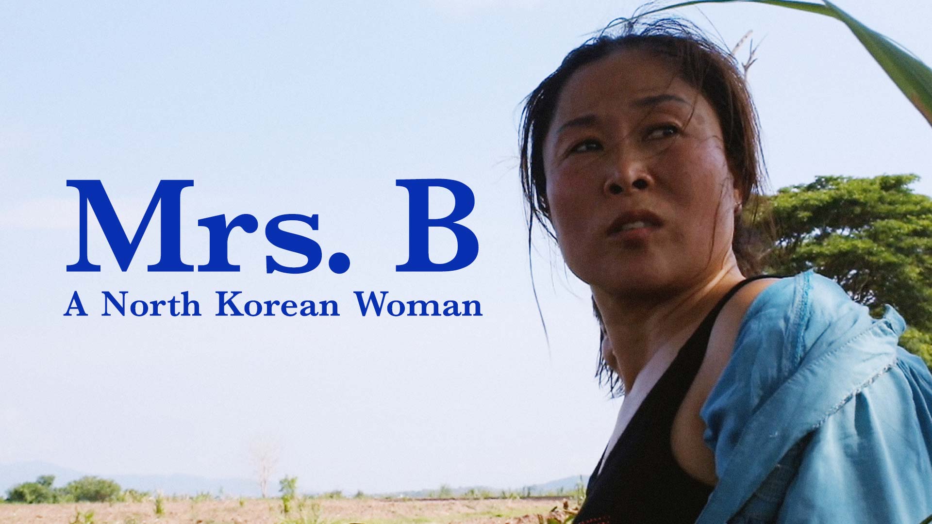 Mrs. B., A North Korean Woman - OVID.tv