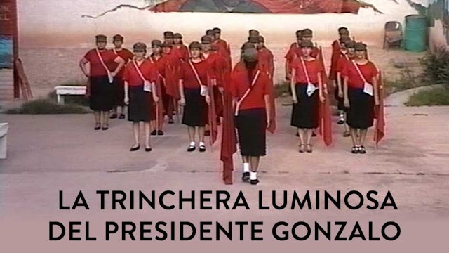 La Trinchera Luminosa del Presidente Gonzalo