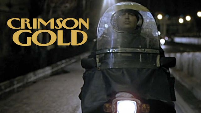 Crimson Gold (Jafar Panahi & Abbas Ki...