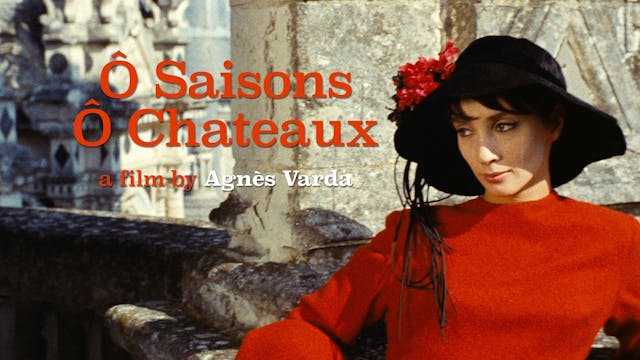 Ô saisons ô châteaux (Agnès Varda)