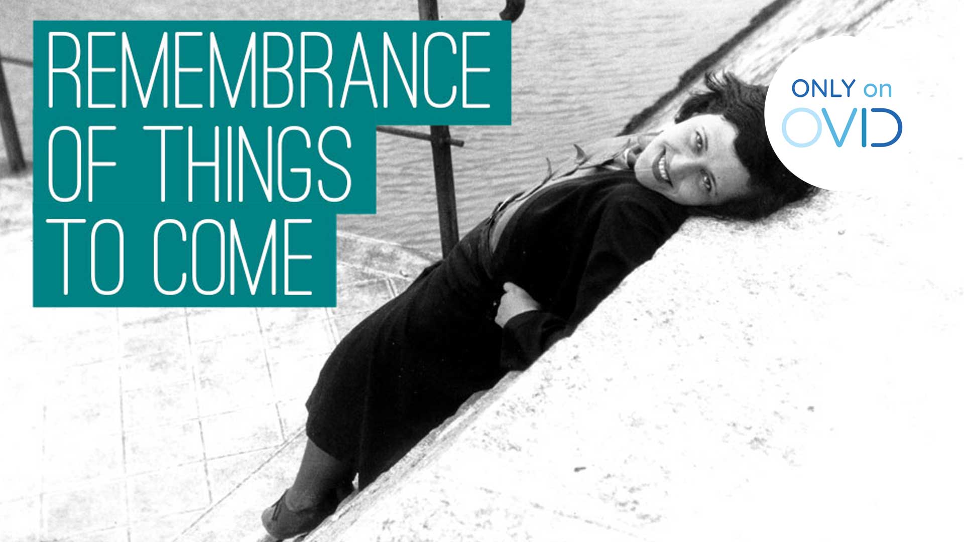 Remembrance of Things to Come