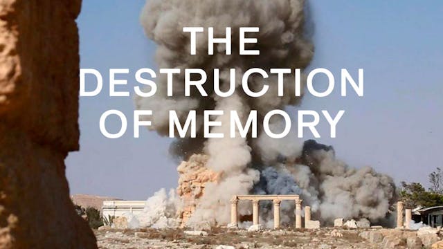 The Destruction of Memory