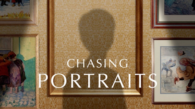 Chasing Portraits